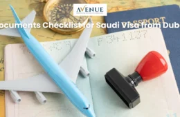 Documents Checklist for Saudi Visa from Dubai