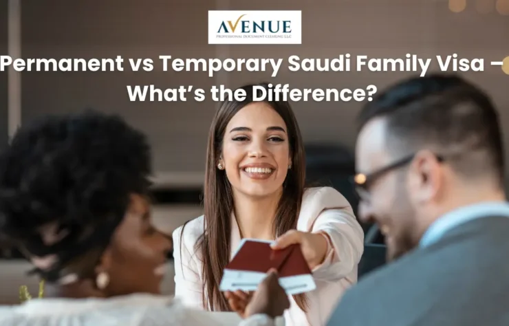 Permanent vs Temporary Saudi Family Visa Permanent vs Temporary Saudi Family Visa