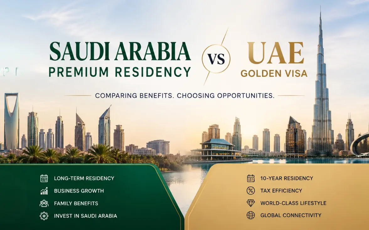 Saudi Premium Residency vs UAE Golden Visa