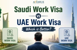 Saudi Work Visa vs UAE Work Visa – Which is Better?