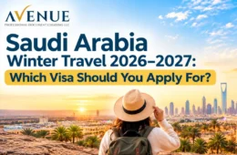 Saudi Arabia Winter Travel 2026–2027: Which Visa Should You Apply For?